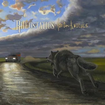 Here Come the Wolves by Rheostatics