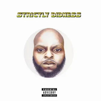 Strictly Bidness by Jumpin' Joe The Rapper