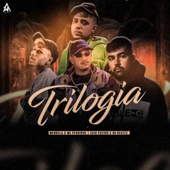 Trilogia by Mandela