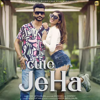 Cute Jeha by Jassi Nathumajra