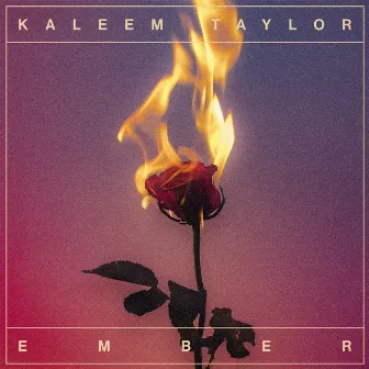 Ember by Kaleem Taylor