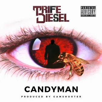 Candyman by Trife Diesel