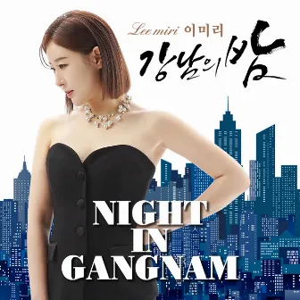 LEE MIRI NIGHT IN GANGNAM by Lee Miri