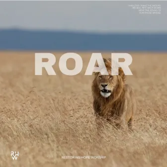 Roar by Restoring Hope Worship