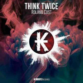 Think Twice by Roland Cost