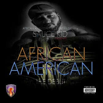 African American by Sauce Kid