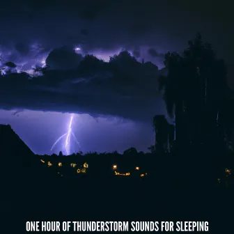 One Hour of Thunderstorm Sounds for Sleeping by ame