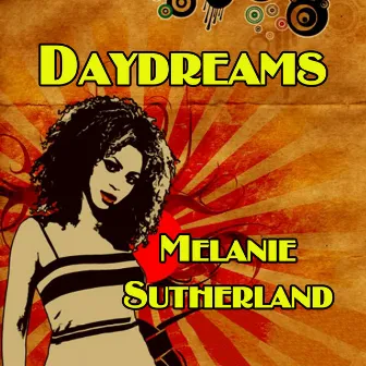 Daydreams by Melanie Sutherland