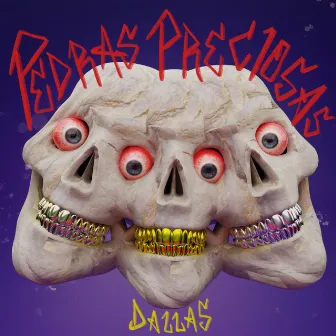 Pedras Preciosas by DALLA$$ MC