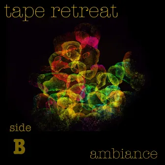 Tape Retreat (Ambiance) [Side B] by Late Night Beats