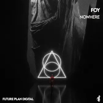 Nowhere by FOY