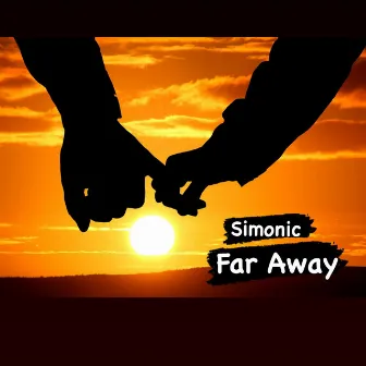 Far Away by Simonic