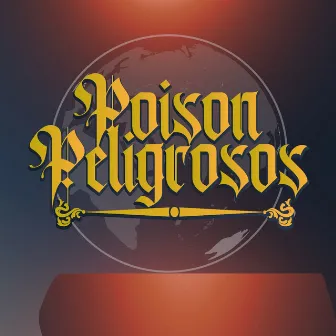 Poison Peligrosos by Solo the new poison