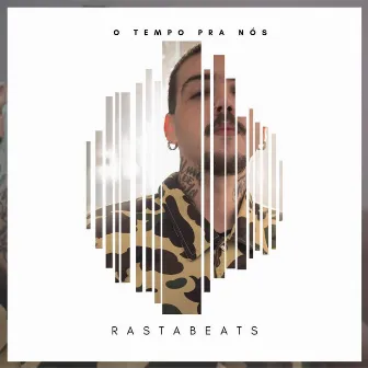 O Tempo Pra Nós (RastaBeats) by 1Kilo