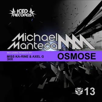 Osmose by Michael Manteca