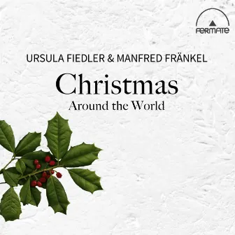 Christmas Around the World by Ursula Fiedler