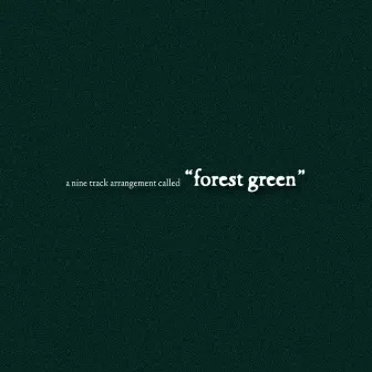 Forest Green (Deluxe) by Q