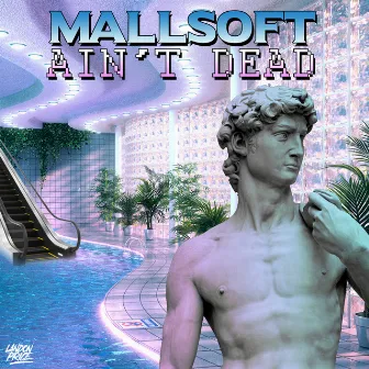 Mallsoft Ain't Dead by Landon Price Beats