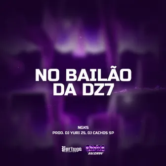 No Bailão Da D27 by DJ Cachos SP