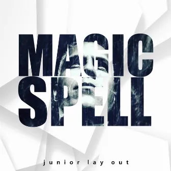 Magic Spell by Junior Lay Out