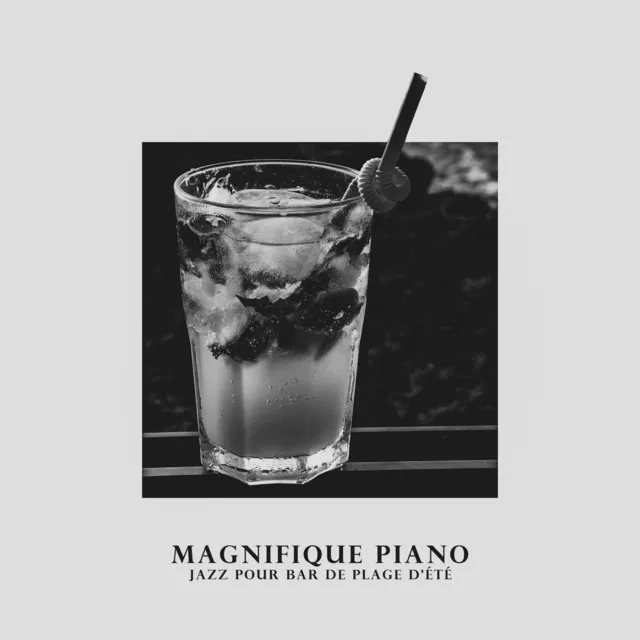 Magnifique piano jazz pour bar de plage d'été: Musique douce pour le café, le restaurant et le froid