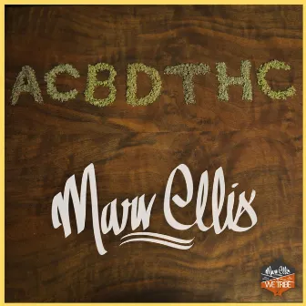 ACBDTHC by Marv Ellis