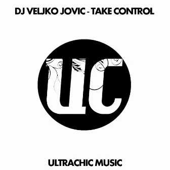 Take Control by DJ Veljko Jovic