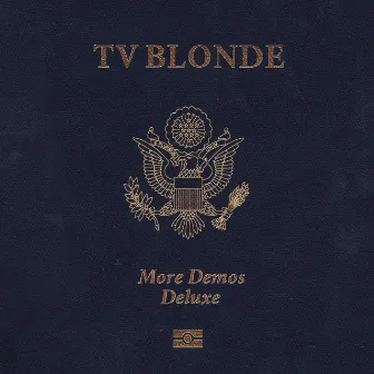 More Demos Deluxe by TV Blonde