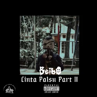 Cinta Palsu part II by Beibo