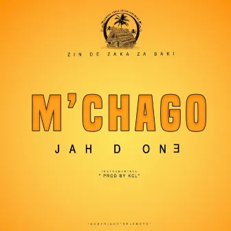 Mchago by Jah D One