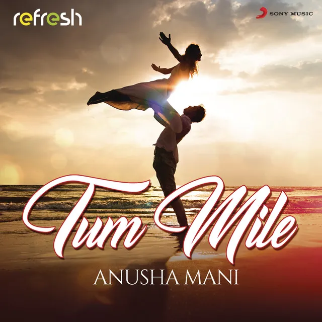 Tum Mile - Refresh Version