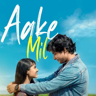 Aake Mil (Feat . Sahil Jadhav, Kiran Dange) Akash Hajgude by Akash Hajgude