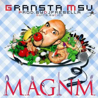 Magnm by Gransta MSV