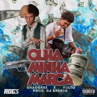 Olha Minha Marca by Trap vultin