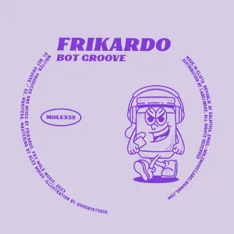 Bot Groove by Frikardo