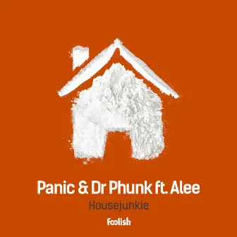 Housejunkie by Panic