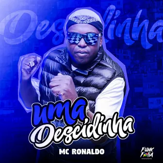 Uma Descidinha by Mc Ronaldo