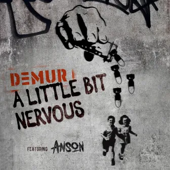 A Little Bit Nervous (with Anson) by DEMUR