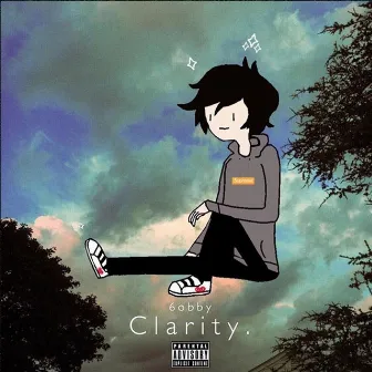 Clarity. by 6obby