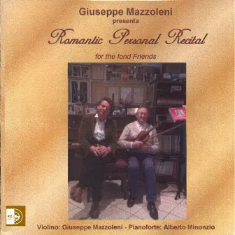 Romantic Personal Recital by Giuseppe Mazzoleni