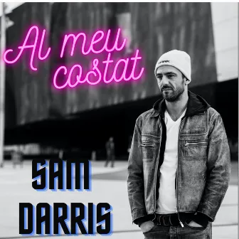 Al meu costat by Sam Darris