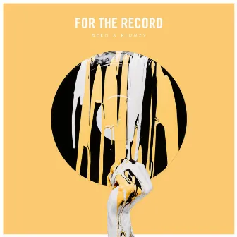 For the Record by Dero & Klumzy