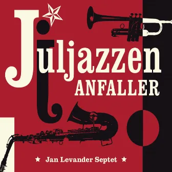 Juljazzen anfaller by Jan Levander