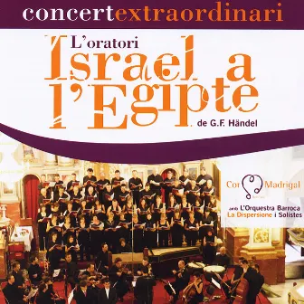 Israel a l'Egipte by Cor Madrigal