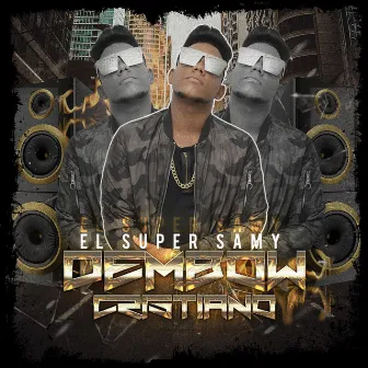 Dembow Cristiano by Super Samy