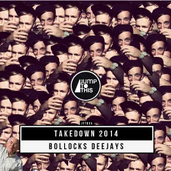 Takedown 2014 by Bollocks Deejays