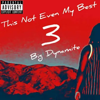 This Not Even My Best 3 by Big Dynamite