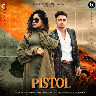 Pistol by Baani Sandhu