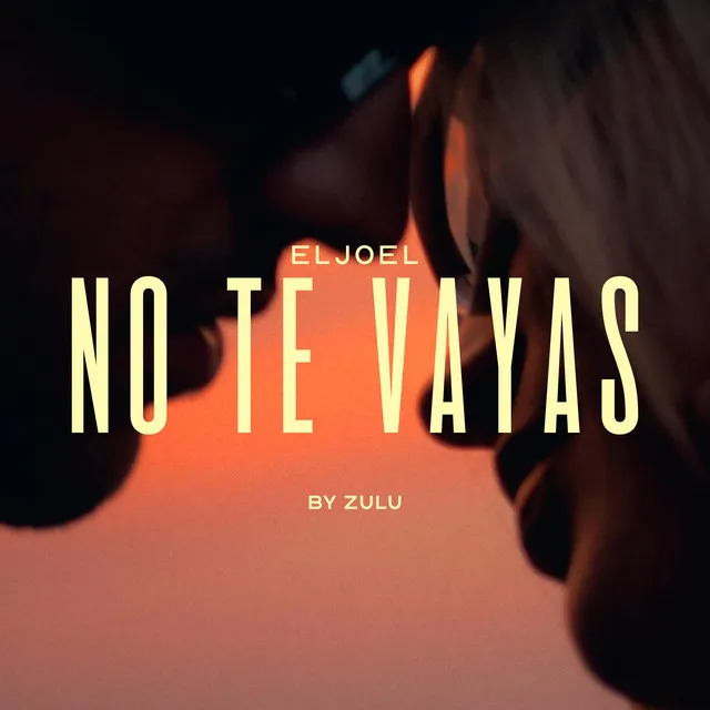 No Te Vayas