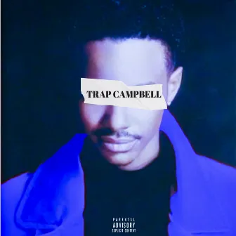 Trap Campbell by October Jonez